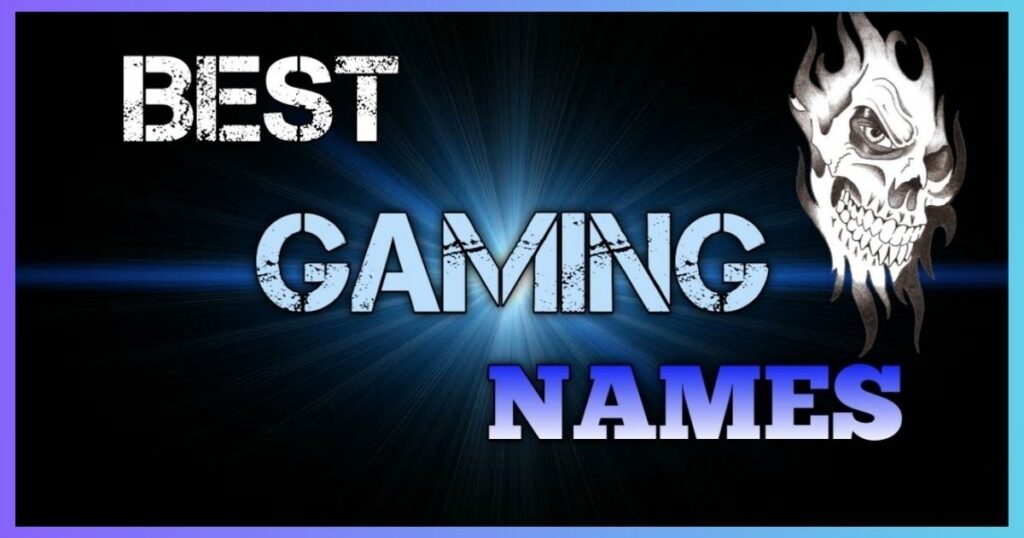 Best Gaming Names