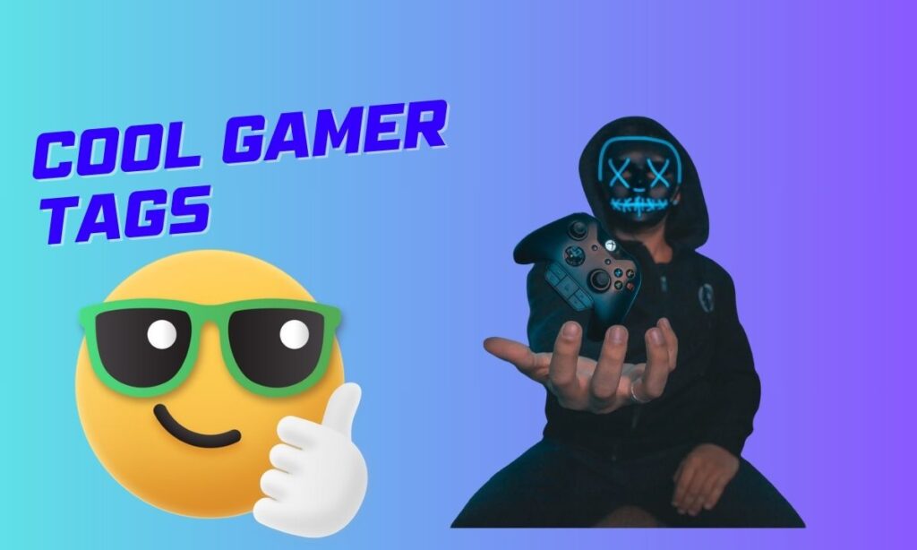 Cool Gamer Tags