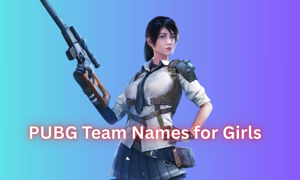 pubg girls team names