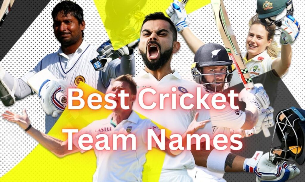 Best Cricket Team Names