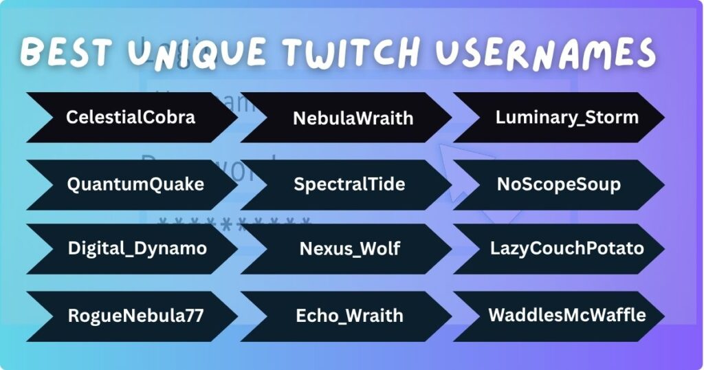 Unique Twitch Usernames