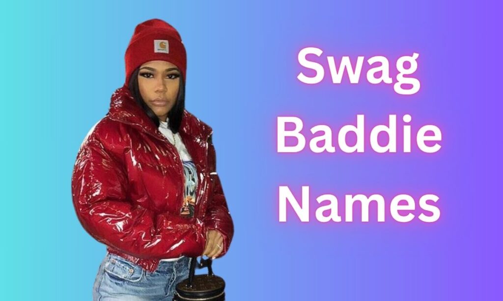 swag Baddie Names